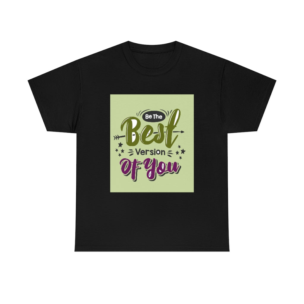 Be the best version black t shirt