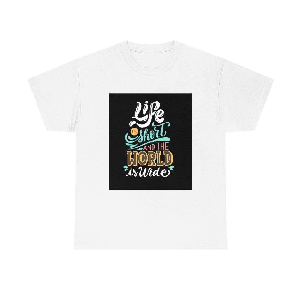 Life is short t shirts , new collection